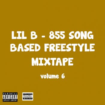 Lil B feat. The BasedGod & Lil B "The BasedGod" Rich Nigga Based Freestyle