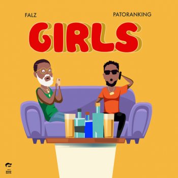 Falz feat. Patoranking Girls