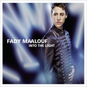 Fady Maalouf Into the Light (Extended Club Mix)