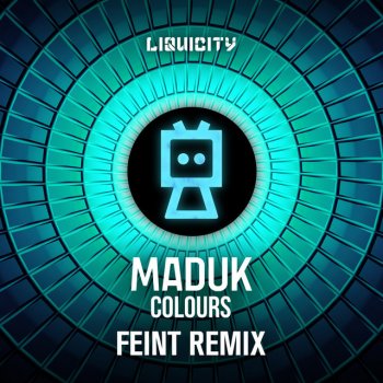 Maduk feat. Feint & Diamond Eyes Colours (feat. Diamond Eyes) - Feint Remix