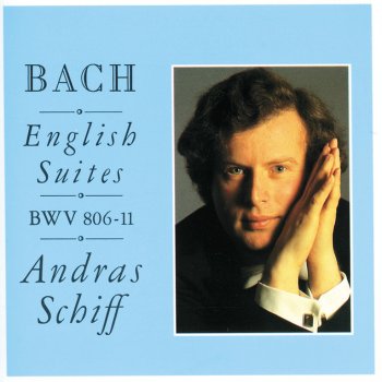 Johann Sebastian Bach feat. András Schiff English Suite No.2 in A minor, BWV 807: 2. Allemande