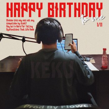 KeKu Happy Birthday To Me
