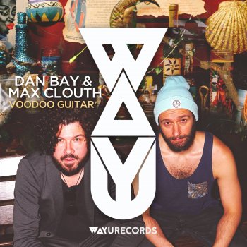 Dan Bay feat. Max Clouth Voodoo Guitar (Timboletti Remix)