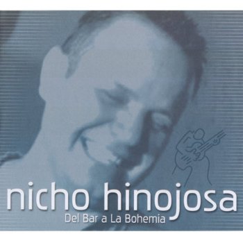 Nicho Hinojosa El Bardo