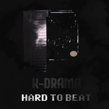 K-Drama Hard to Beat (Instrumental)
