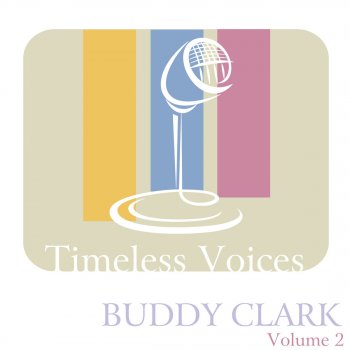 Buddy Clark Serenade (Played On a Heartstring)