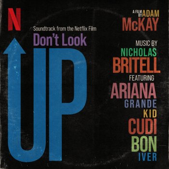 Nicholas Britell Don't Look Up - Main Title Suite (Bonus Track)