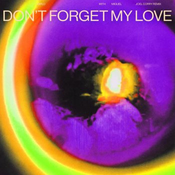 Diplo feat. Miguel & Joel Corry Don't Forget My Love - Joel Corry Remix