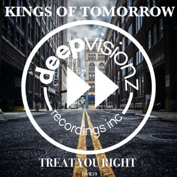Kings of Tomorrow Treat You Right (Sandy Rivera's Deluxe Mix)
