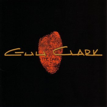 Guy Clark The Dark