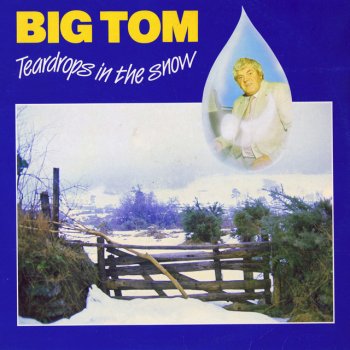 Big Tom Teardrops in the Snow
