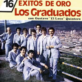 Gustavo Quintero feat. Los Graduados La Quinceañera