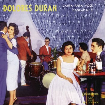 Dolores Duran Love Me Forever