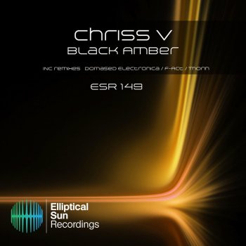 Chriss V feat. Domased Electronica Black Amber - Domased Electronica Remix