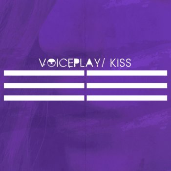 VoicePlay Kiss