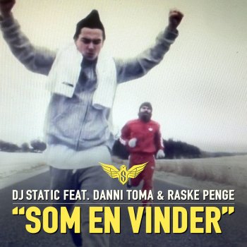 DJ Static feat. Danni Toma & Raske Penge Som En Vinder - Frisket Op Version