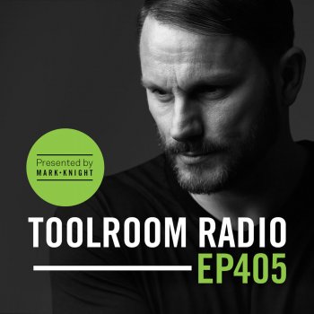 Mark Knight Toolroom Radio EP405 - Intro - TR405