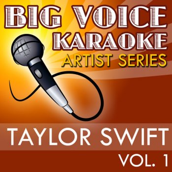 Big Voice Karaoke Ours (In the Style of Taylor Swift) [Karaoke Version]