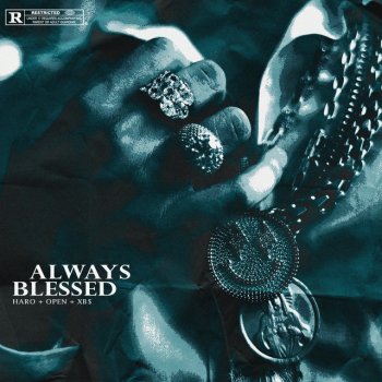 Haro Always Blessed (feat. Open & Prodbyxbs)