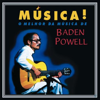 Baden Powell Pout-Pourri: Velho Amigo / Bom Dia, Amigo / Samba Em Prelúdio