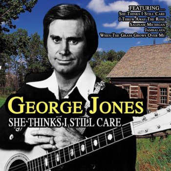 George Jones Even the Bad Times Are Good