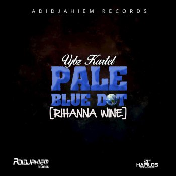 Vybz Kartel Pale Blue Dot [Rihanna Wine]