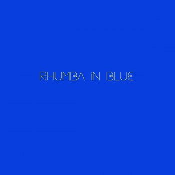 Ben Pearce Rhumba in Blue