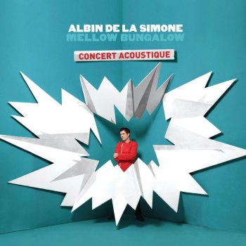 Albin de la Simone Le tire-fesses (Version acoustique live)