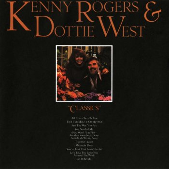 Kenny Rogers feat. Dottie West Let It Be Me