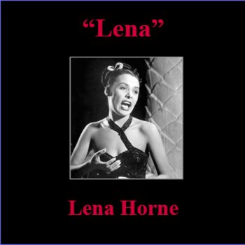 Lena Horne I Got It Bad