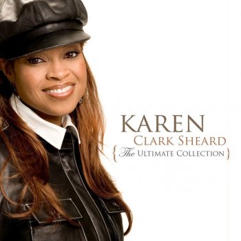 Karen Clark Sheard Don't Change - feat. Kiera "Kiki" Sheard