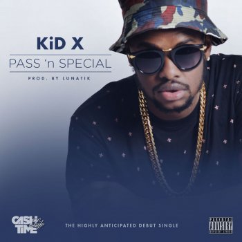 Kid X Pass N Special (Instrumental)
