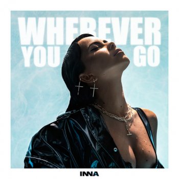 Inna Wherever You Go
