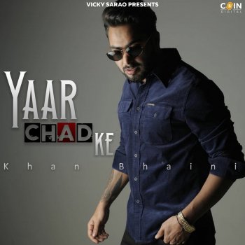 Khan Bhaini Yaar Chad Ke