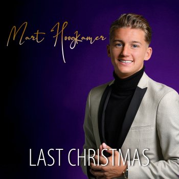 Mart Hoogkamer Last Christmas