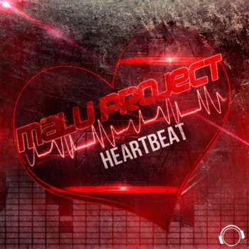 MaLu Project Heartbeat - Gordon & Doyle Remix