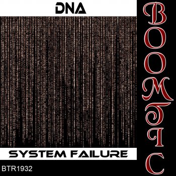 DNA System Failure