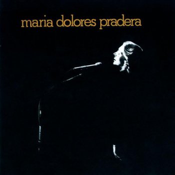 María Dolores Pradera Las Veredas