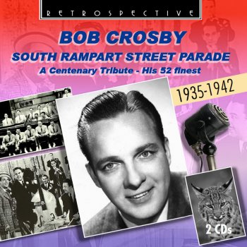 Bob Crosby Rose of the Washington Square