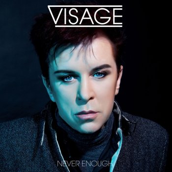 Visage Never Enough - John Bryan Widescreen Version