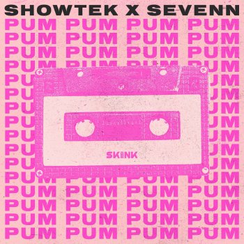 Showtek feat. Sevenn Pum Pum