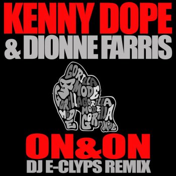 Kenny Dope feat. Dionne Farris On & On (DJ E-Clyps Blacklight Club Edit)