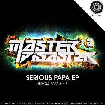 Master & Disaster Serious Papa - Original Mix