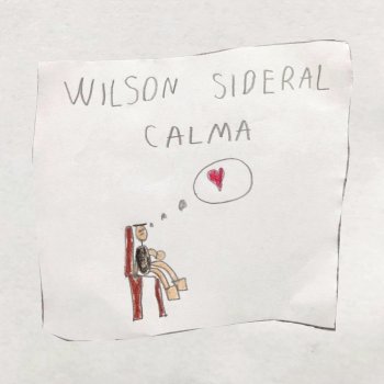 Wilson Sideral Calma