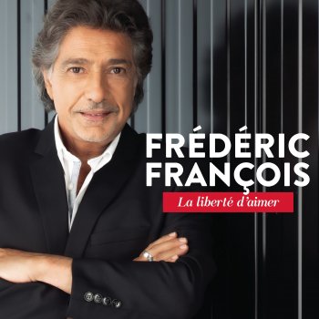 Frédéric François Quand tu pars