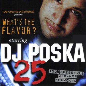 DJ Poska What's the Flavor? 25 (Intro)