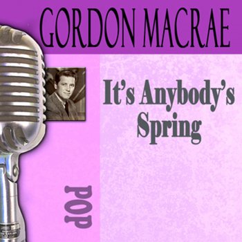 Gordon MacRae I'm So Lonesome I Could Cry