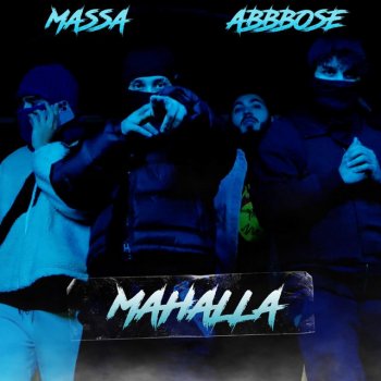 Massa feat. ABBBOSE Mahalla (feat. Abbbose)