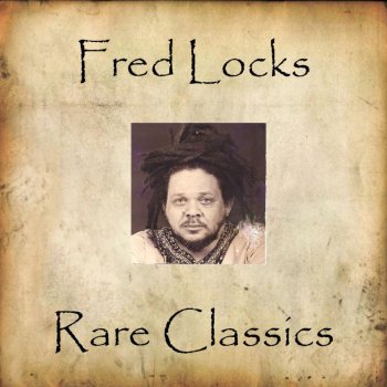 Fred Locks Love and Harmony