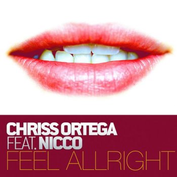 Chriss Ortega feat. Nicco Feel Alright (Hard Rock Sofa Mix)